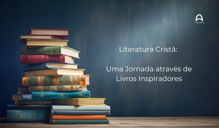 Literatura-crista-uma-jornada-atraves-de-livros-inspiradores